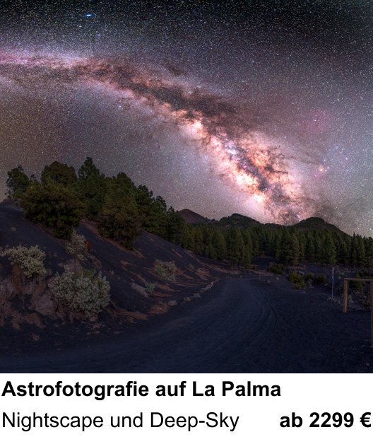 Inspirierender Fotoworkshop zu Astrofotografie auf La Palma: Nightscape und Deep-Sky