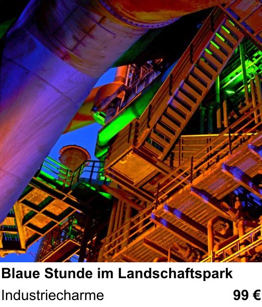 Inspirierender Fotoworkshop zu Blaue Stunde im Landschaftspark: Industriecharme