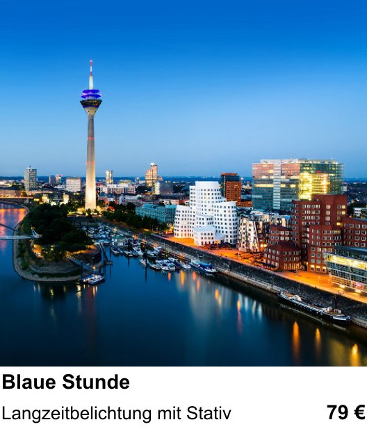 Praxisnaher Fotokurs Langzeitbelichtung zur blauen Stunde in Düsseldorf