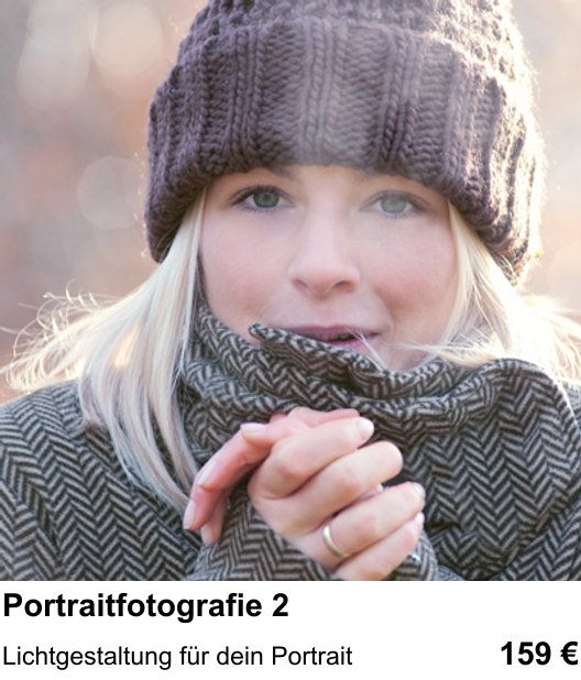 Praxisnaher Fotokurs Lichtgestaltung für Portraits in Düsseldorf