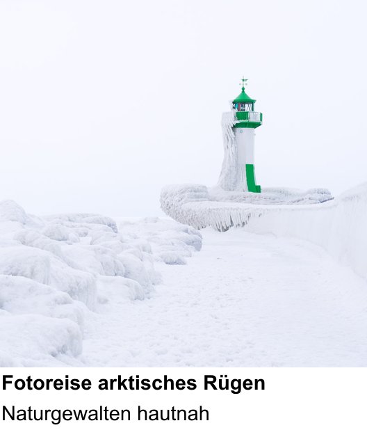 Inspirierender Fotoworkshop zu Fotoreise arktisches Rügen: Naturgewalten hautnah
