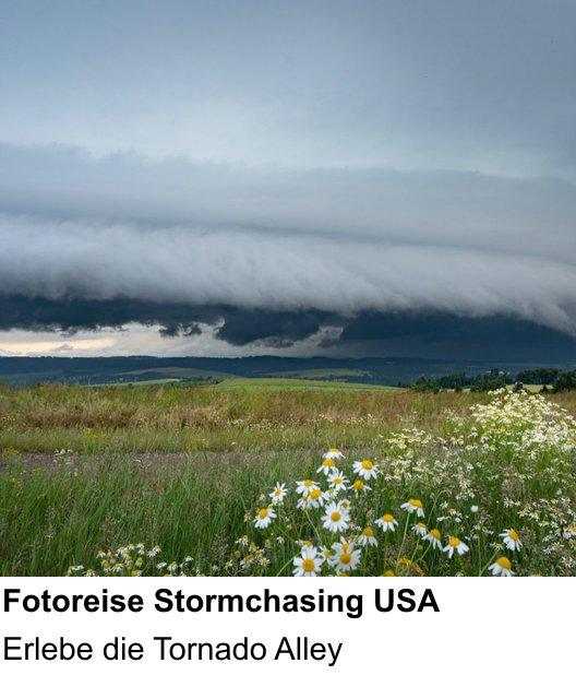 Inspirierender Fotoworkshop zu Fotoreise Stormchasing USA: Erlebe die Tornado Alley