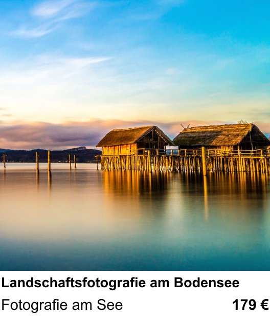 Inspirierender Fotoworkshop zu Landschaftsfotografie am Bodensee: Fotografie am See